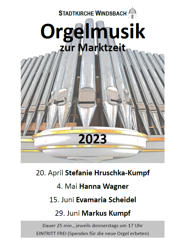 Orgelmusik in Windsbach EvangelischLutherisches Dekanat Windsbach